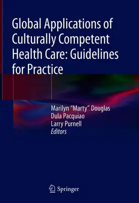 Douglas / Purnell / Pacquiao |  Global Applications of Culturally Competent Health Care: Guidelines for Practice | Buch |  Sack Fachmedien