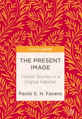 Favero |  The Present Image | eBook | Sack Fachmedien