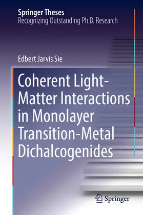 Sie | Coherent Light-Matter Interactions in Monolayer Transition-Metal Dichalcogenides | E-Book | sack.de