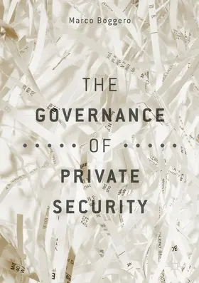 Boggero | The Governance of Private Security | E-Book | www2.sack.de