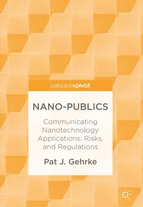Gehrke | Nano-Publics | Buch | 978-3-319-69610-2 | sack.de