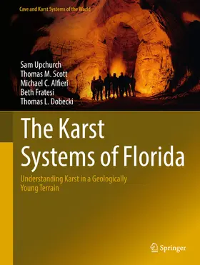 Upchurch / Scott / ALFIERI |  The Karst Systems of Florida | eBook | Sack Fachmedien