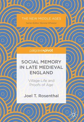 Rosenthal |  Social Memory in Late Medieval England | Buch |  Sack Fachmedien