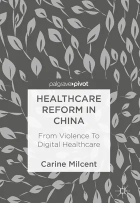 Milcent |  Healthcare Reform in China | eBook | Sack Fachmedien