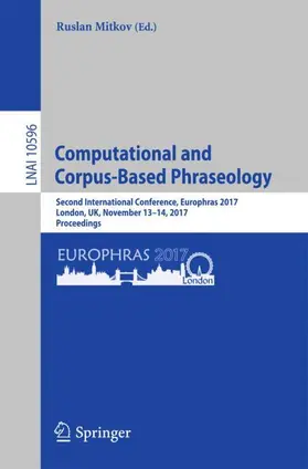 Mitkov | Computational and Corpus-Based Phraseology | Buch | 978-3-319-69804-5 | sack.de