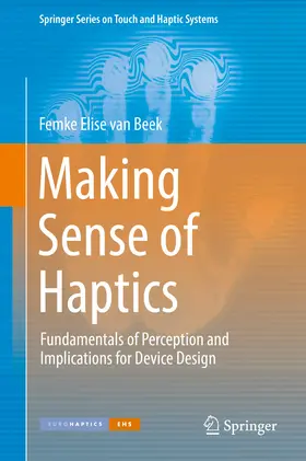 van Beek |  Making Sense of Haptics | eBook | Sack Fachmedien