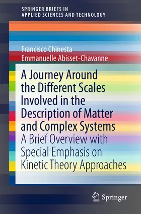 Chinesta / Abisset-Chavanne | A Journey Around the Different Scales Involved in the Description of Matter and Complex Systems | E-Book | sack.de