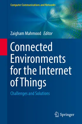 Mahmood |  Connected Environments for the Internet of Things | eBook | Sack Fachmedien