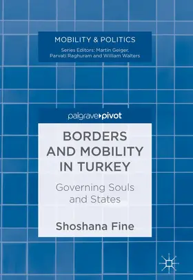 Fine | Borders and Mobility in Turkey | Buch | 978-3-319-70119-6 | www2.sack.de