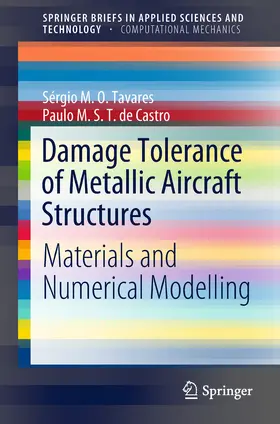 Tavares / de Castro | Damage Tolerance of Metallic Aircraft Structures | E-Book | sack.de
