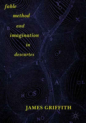 Griffith |  Fable, Method, and Imagination in Descartes | eBook | Sack Fachmedien