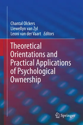 Olckers / van Zyl / van der Vaart | Theoretical Orientations and Practical Applications of Psychological Ownership | E-Book | sack.de