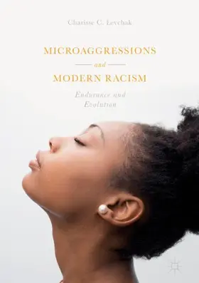 Levchak | Microaggressions and Modern Racism | Buch | 978-3-319-70331-2 | www2.sack.de