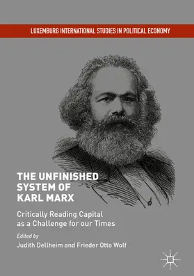 Dellheim / Wolf |  The Unfinished System of Karl Marx | eBook | Sack Fachmedien