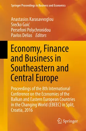Karasavvoglou / Goic / Goic |  Economy, Finance and Business in Southeastern and Central Europe | eBook | Sack Fachmedien