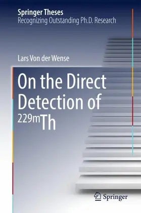 Von der Wense |  On the Direct Detection of 229m Th | Buch |  Sack Fachmedien