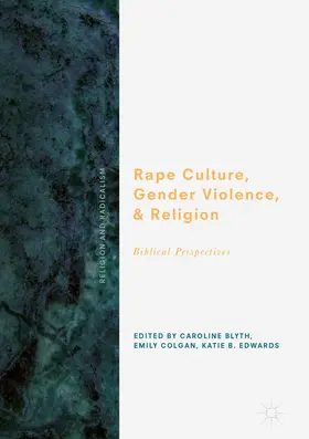 Blyth / Colgan / Edwards | Rape Culture, Gender Violence, and Religion | E-Book | sack.de