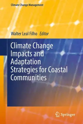 Leal Filho |  Climate Change Impacts and Adaptation Strategies for Coastal Communities | eBook | Sack Fachmedien