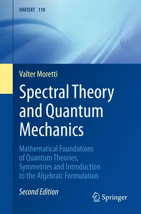 Moretti | Spectral Theory and Quantum Mechanics | Buch | 978-3-319-70705-1 | sack.de
