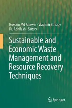 Anawar / Strezov / Abhilash |  Sustainable and Economic Waste Management and Resource Recovery Techniques | Buch |  Sack Fachmedien