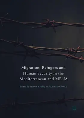 Christie / Boulby |  Migration, Refugees and Human Security in the Mediterranean and MENA | Buch |  Sack Fachmedien