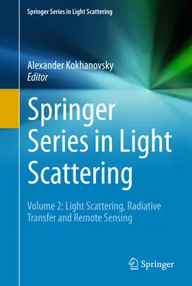 Kokhanovsky |  Springer Series in Light Scattering | eBook | Sack Fachmedien