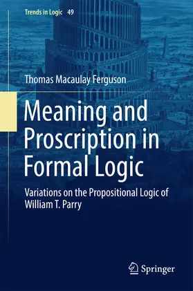 Ferguson | Meaning and Proscription in Formal Logic | E-Book | sack.de