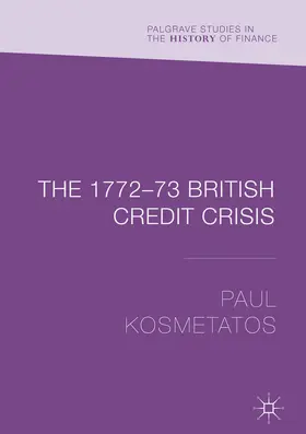 Kosmetatos |  The 1772–73 British Credit Crisis | eBook | Sack Fachmedien