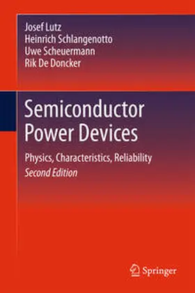 Lutz / De Doncker / Schlangenotto |  Semiconductor Power Devices | Buch |  Sack Fachmedien