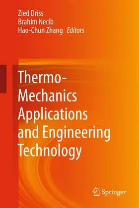 Driss / Necib / Zhang |  Thermo-Mechanics Applications and Engineering Technology | eBook | Sack Fachmedien