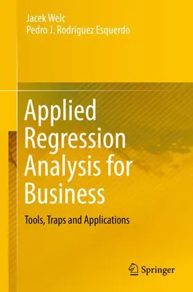 Esquerdo / Welc | Applied Regression Analysis for Business | Buch | 978-3-319-71155-3 | sack.de