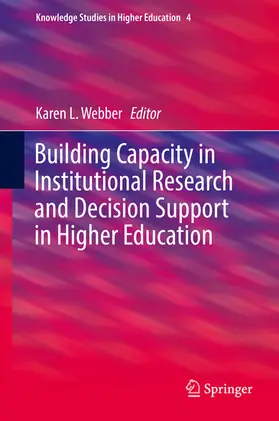 Webber |  Building Capacity in Institutional Research and Decision Support in Higher Education | eBook | Sack Fachmedien