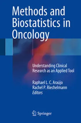 Araújo / Riechelmann |  Methods and Biostatistics in Oncology | eBook | Sack Fachmedien