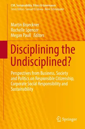 Brueckner / Spencer / Paull |  Disciplining the Undisciplined? | Buch |  Sack Fachmedien