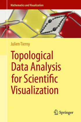Tierny | Topological Data Analysis for Scientific Visualization | E-Book | sack.de