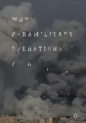 Krishnan |  Why Paramilitary Operations Fail | Buch |  Sack Fachmedien