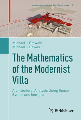 Ostwald / Dawes |  The Mathematics of the Modernist Villa | eBook | Sack Fachmedien