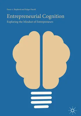 Shepherd / Patzelt |  Entrepreneurial Cognition | Buch |  Sack Fachmedien