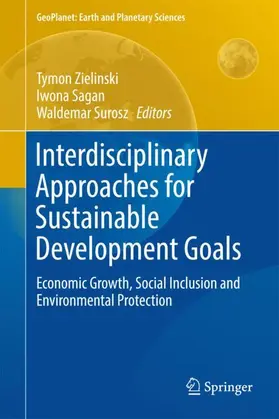 Zielinski / Surosz / Sagan |  Interdisciplinary Approaches for Sustainable Development Goals | Buch |  Sack Fachmedien