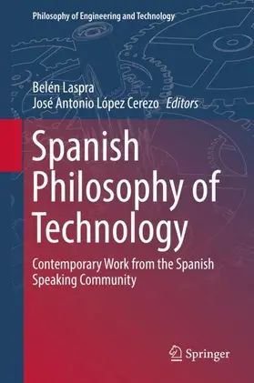 López Cerezo / Laspra |  Spanish Philosophy of Technology | Buch |  Sack Fachmedien