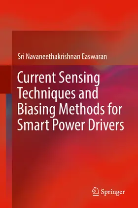 Easwaran | Current Sensing Techniques and Biasing Methods for Smart Power Drivers | E-Book | sack.de