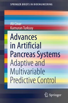 Turksoy / Cinar |  Advances in Artificial Pancreas Systems | Buch |  Sack Fachmedien