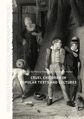 Flegel / Parkes |  Cruel Children in Popular Texts and Cultures | eBook | Sack Fachmedien