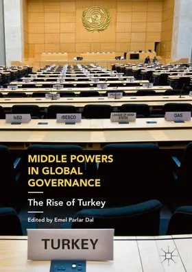 Parlar Dal | Middle Powers in Global Governance | Buch | 978-3-319-72364-8 | www2.sack.de