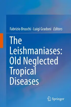 Gradoni / Bruschi |  The Leishmaniases: Old Neglected Tropical Diseases | Buch |  Sack Fachmedien