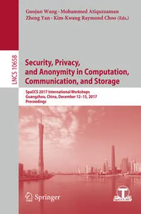 Wang / Atiquzzaman / Yan |  Security, Privacy, and Anonymity in Computation, Communication, and Storage | eBook | Sack Fachmedien
