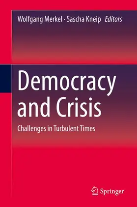 Kneip / Merkel |  Democracy and Crisis | Buch |  Sack Fachmedien