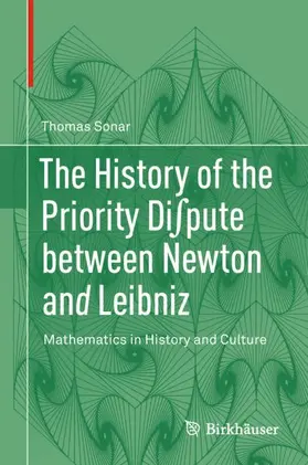 Sonar |  The History of the Priority Di¿pute between Newton and Leibniz | Buch |  Sack Fachmedien