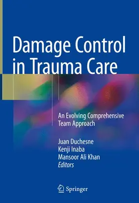 Duchesne / Khan / Inaba |  Damage Control in Trauma Care | Buch |  Sack Fachmedien