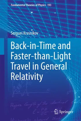 Krasnikov | Back-in-Time and Faster-than-Light Travel in General Relativity | E-Book | sack.de